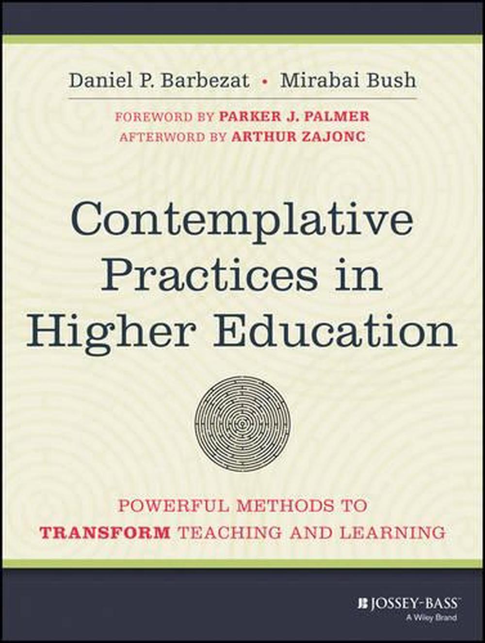 Contemplative Practices in Higher Education, 9781118435274