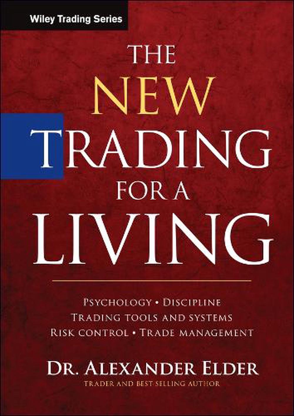 The New Trading for a Living, 9781118443927