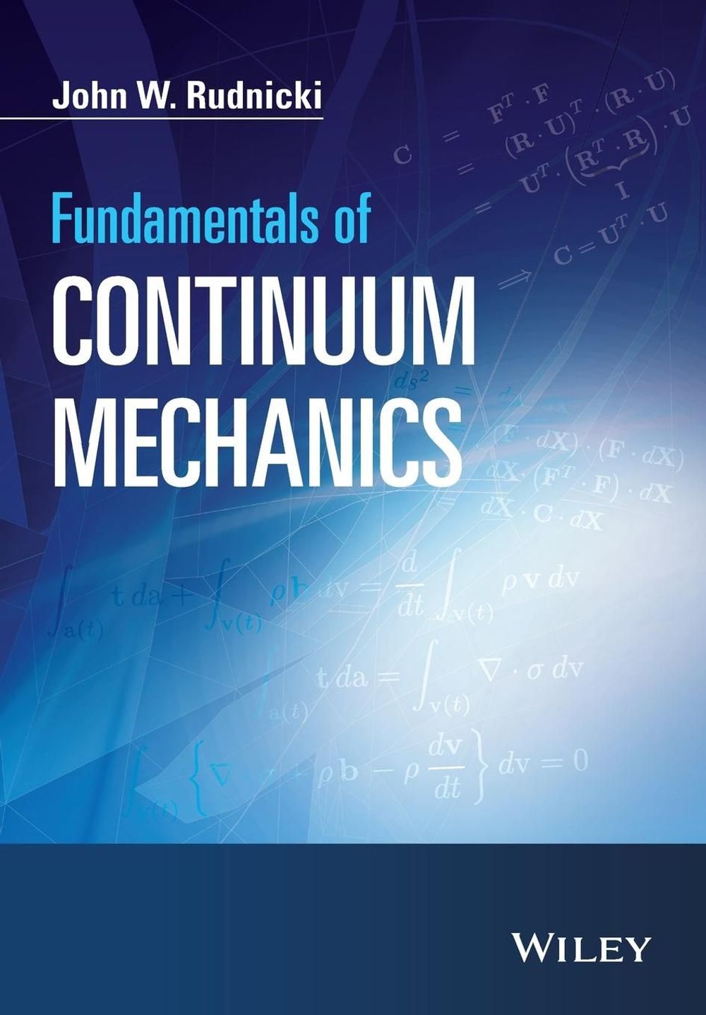 Fundamentals of Continuum Mechanics, 1st Edition by John W. Rudnicki ...