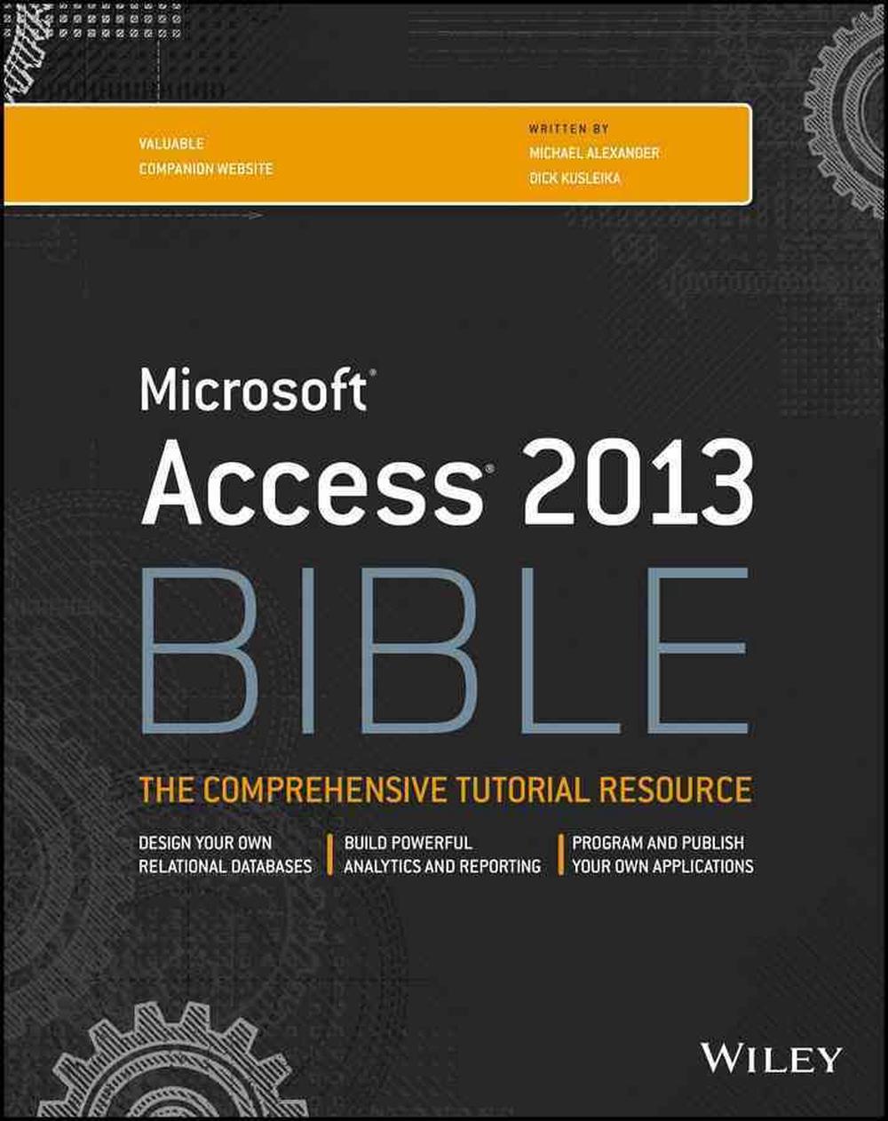 Access 2013 Bible, 9781118490358