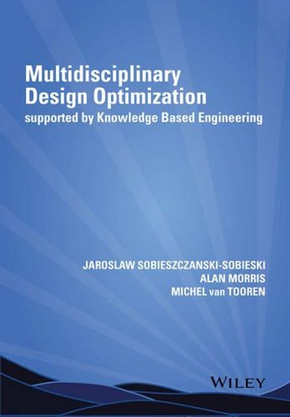 Multidisciplinary Design Optimization Supported by Knowledge Based ...