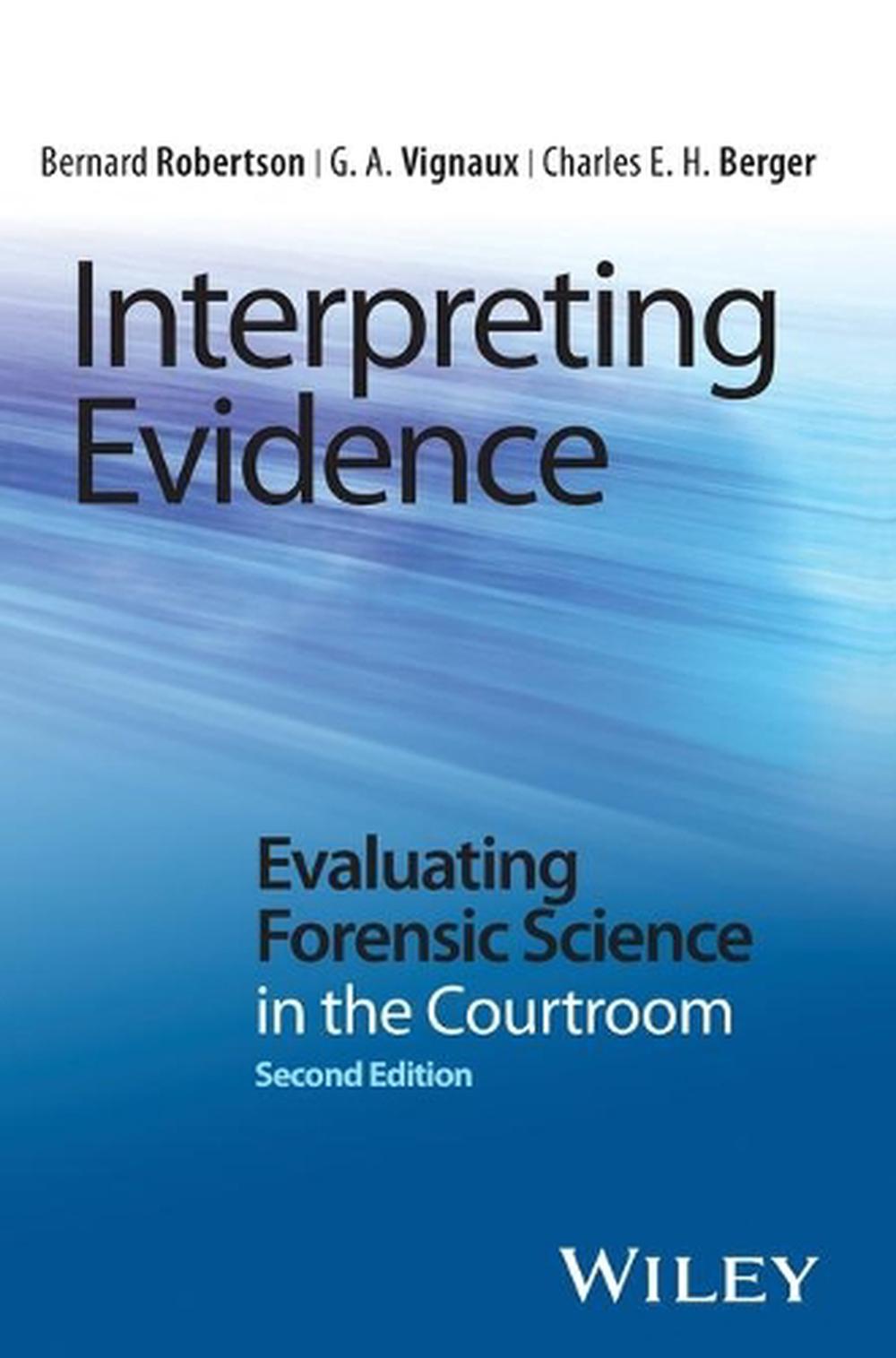Interpreting Evidence, 2nd Edition, 9781118492437