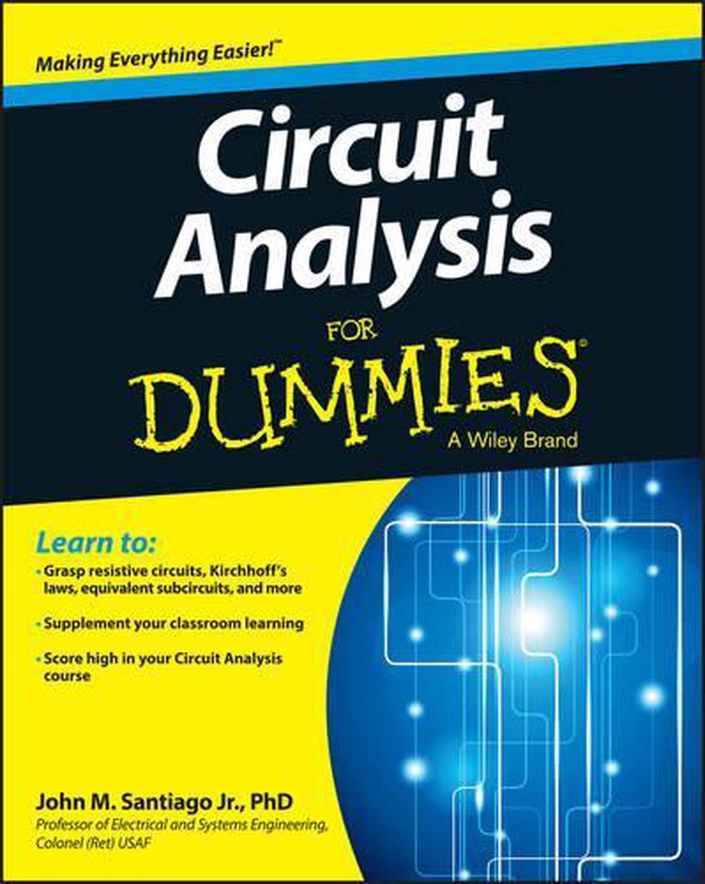 Circuit Analysis For Dummies, 1st Edition, 9781118493120