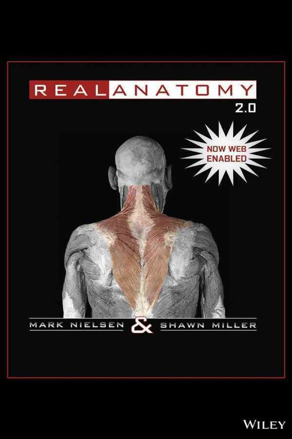 Real Anatomy 2.0 Web Version, 0002nd Edition by Mark Nielsen - ISBN: 9781118516720