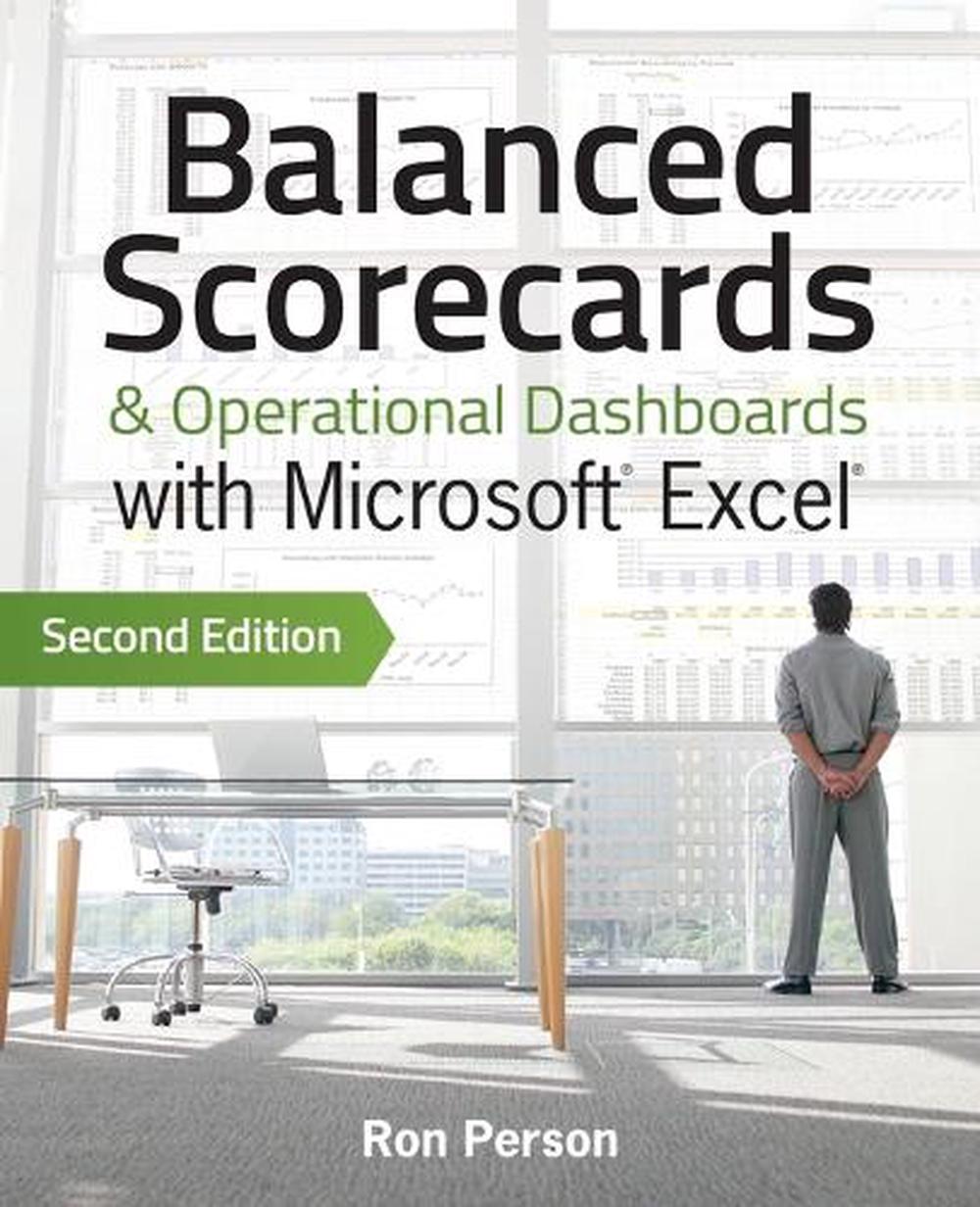 Balanced Scorecards and Operational Dashboards with Microsoft Excel, 9781118519653
