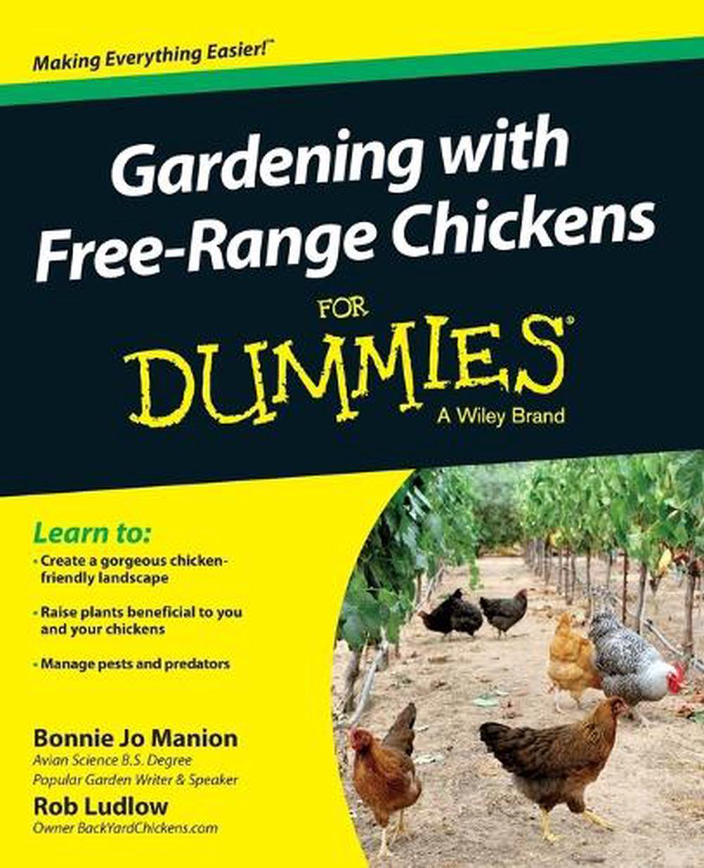 Gardening With Free-Range Chickens For Dummies, 9781118547540