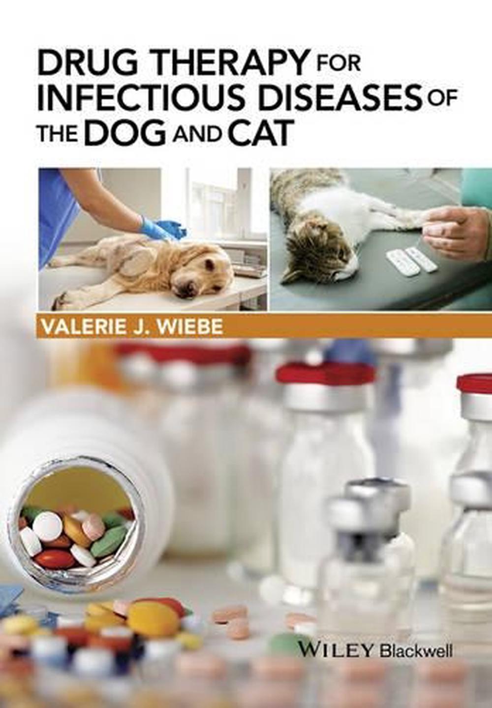 Drug Therapy for Infectious Diseases of the Dog and Cat, 9781118557341
