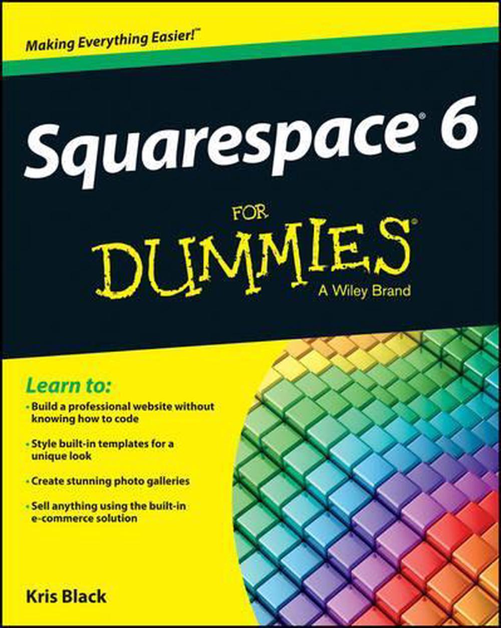 Squarespace 6 For Dummies, 9781118575383