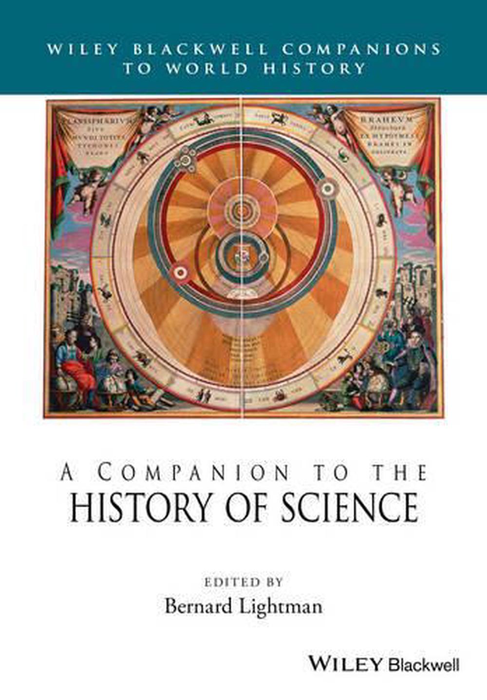 A Companion to the History of Science, 1st Edition, 9781118620779