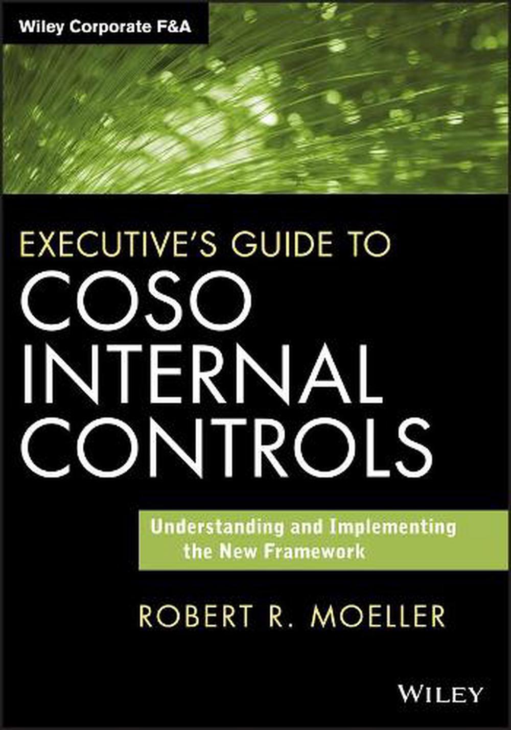 Executive's Guide to COSO Internal Controls, 9781118626412