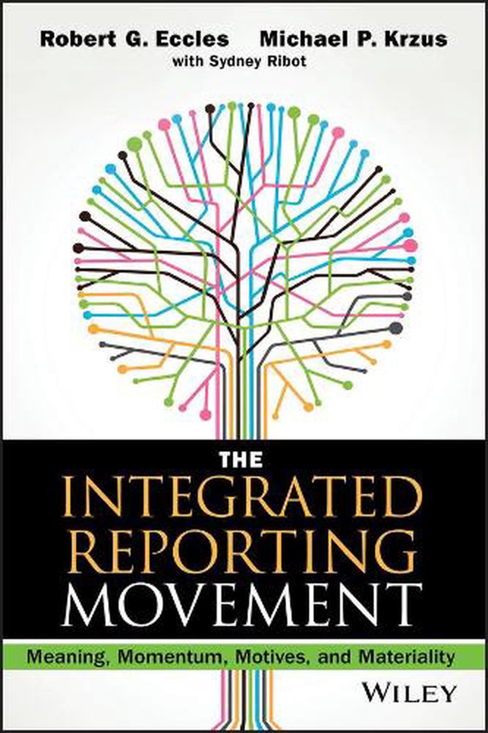 The Integrated Reporting Movement, 9781118646984