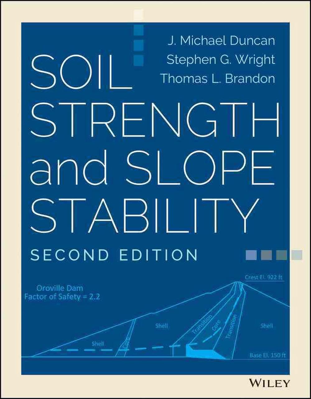 Soil Strength and Slope Stability, 2nd Edition, 9781118651650