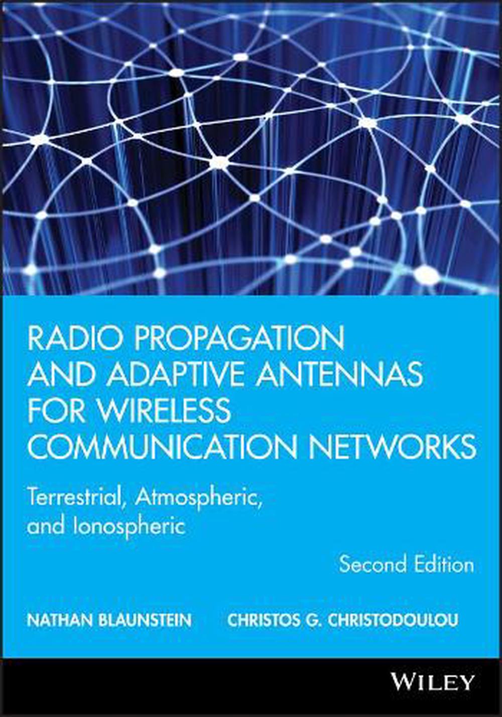Radio Propagation and Adaptive Antennas for Wireless Communication Networks, 9781118659540