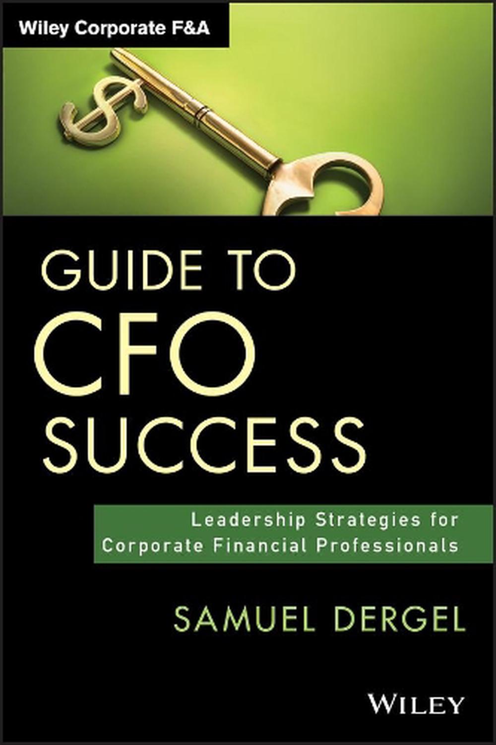 Guide to CFO Success, 9781118674994
