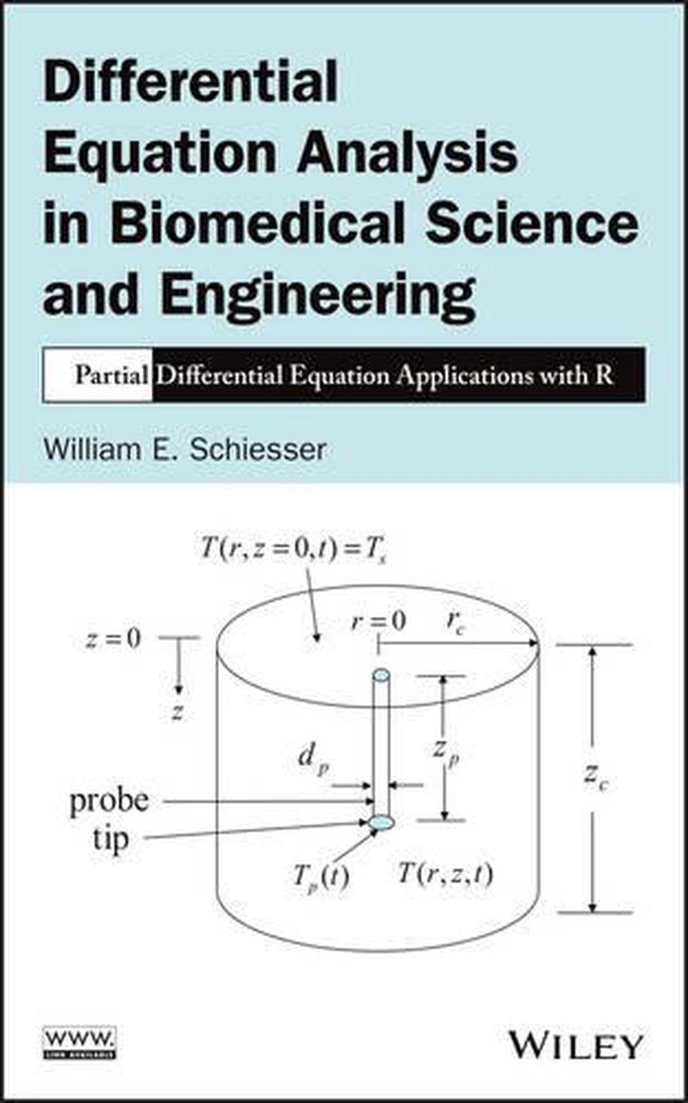 Differential Equation Analysis in Biomedical Science and Engineering, 9781118705186