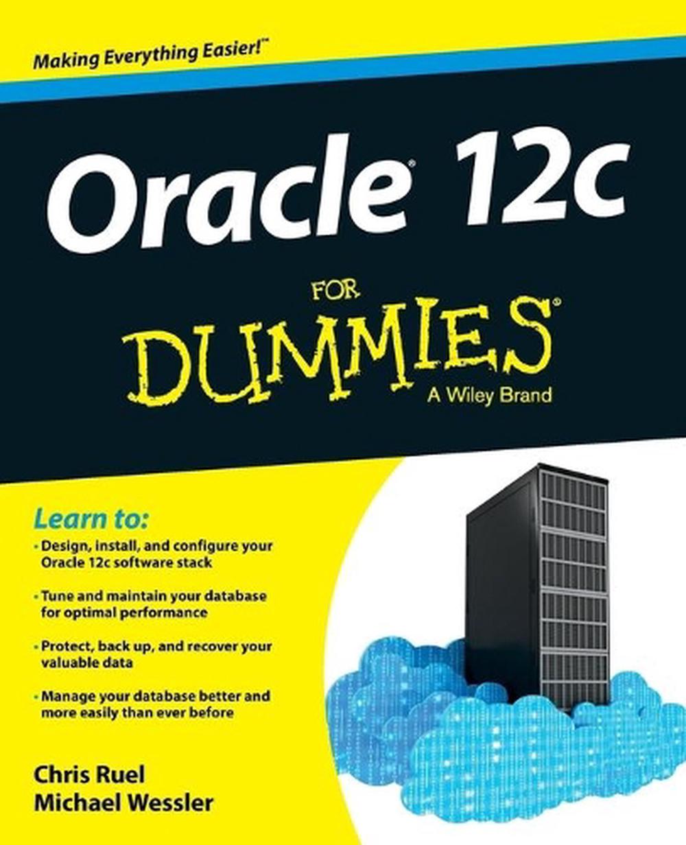 Oracle 12c For Dummies, 9781118745311