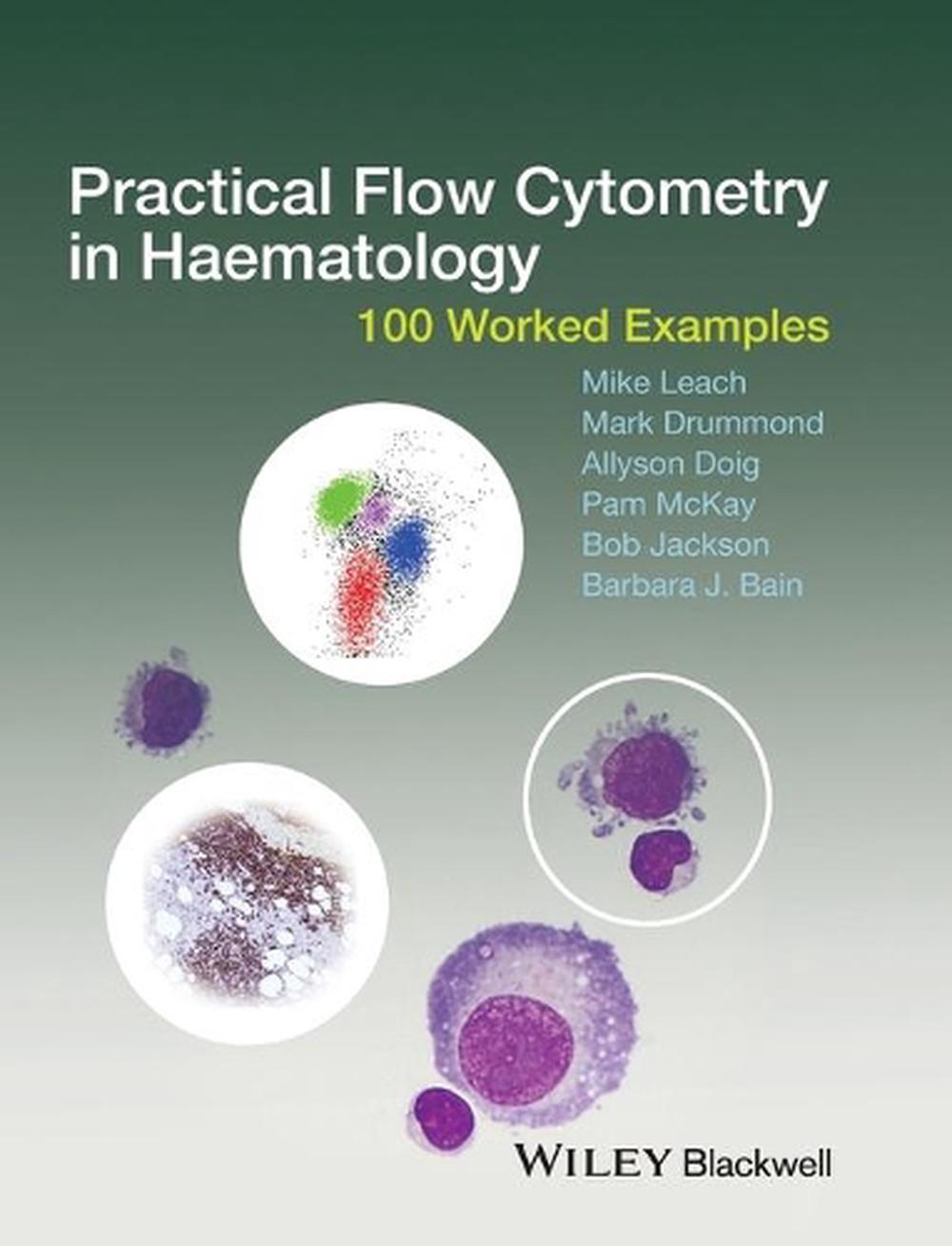 Practical Flow Cytometry in Haematology, 1st Edition, 9781118747032