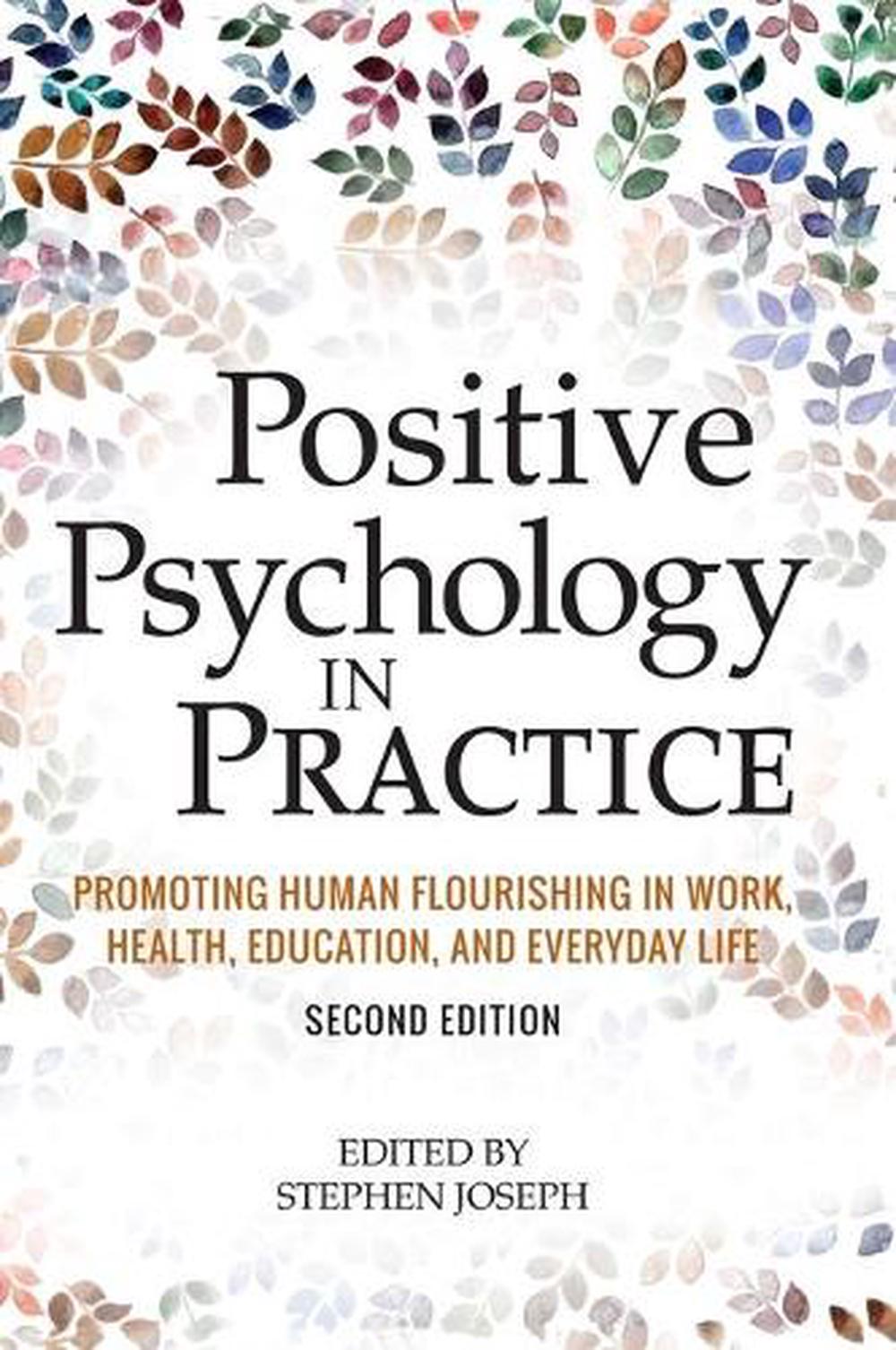 Positive Psychology in Practice by Stephen Joseph, Hardcover ...