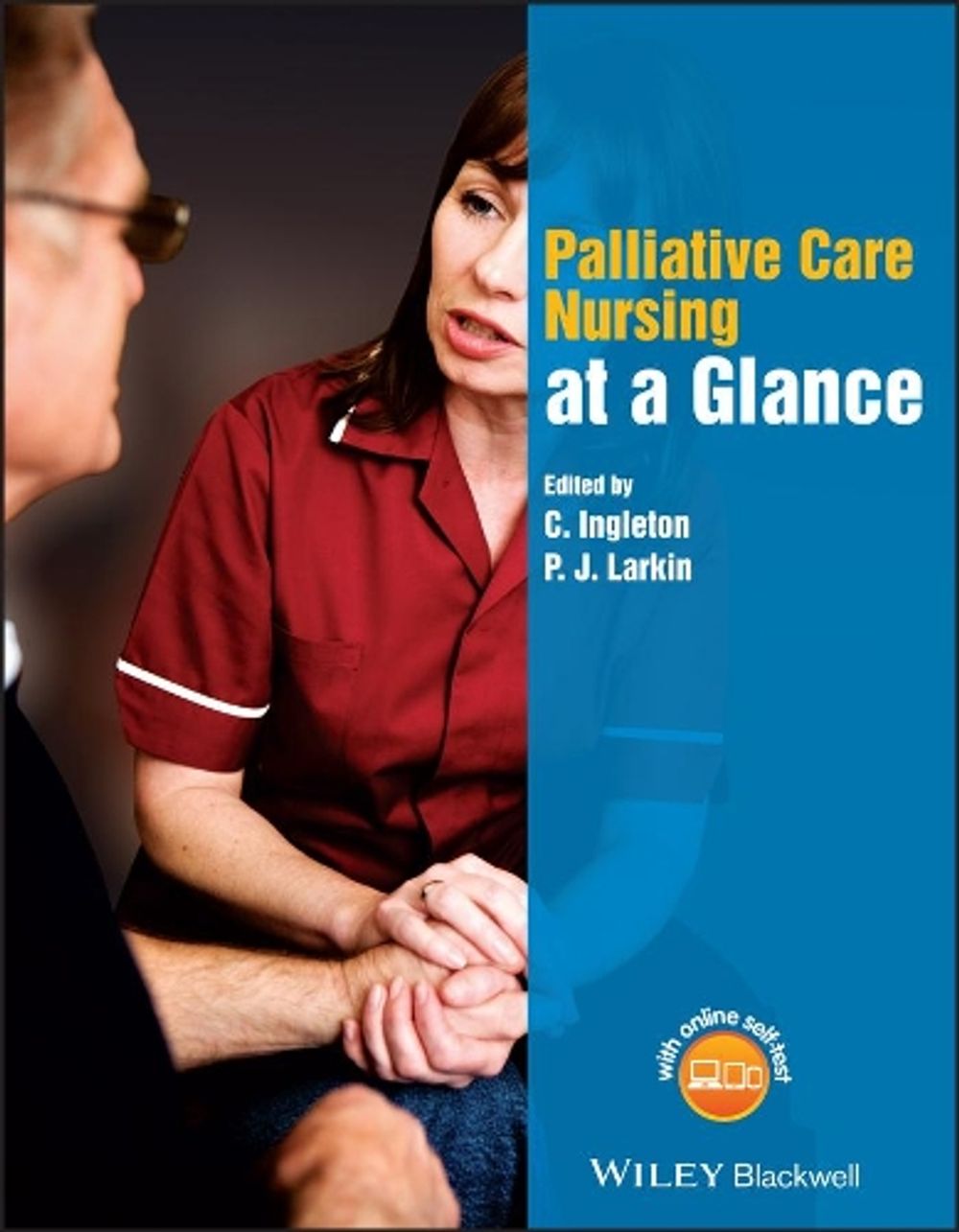 Palliative Care Nursing at a Glance, 1st Edition by C. Ingleton ...