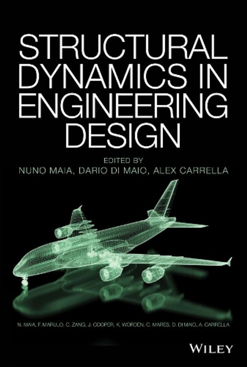 Structural Dynamics in Engineering Design by Alex Carrella - ISBN: 9781118770702