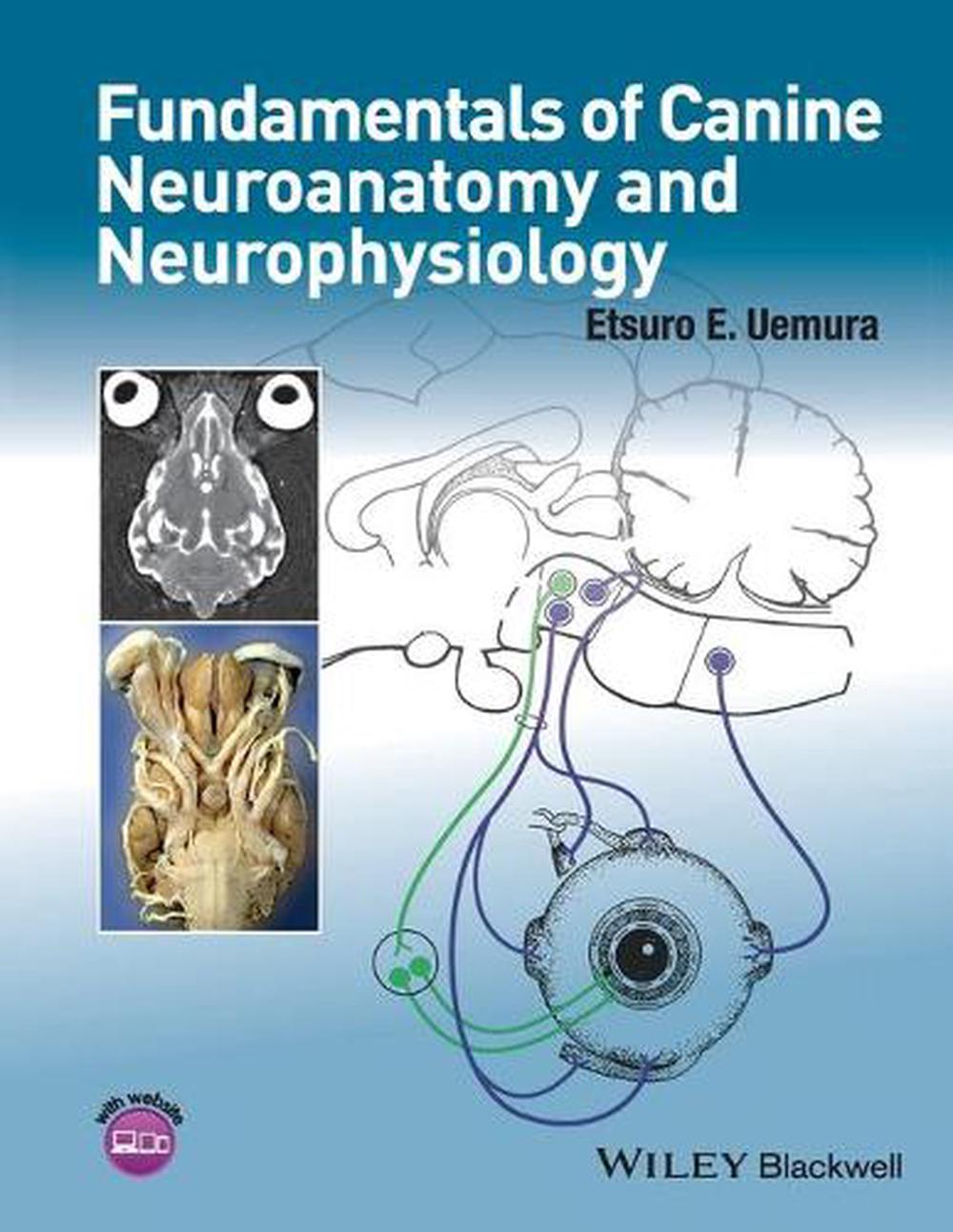 Fundamentals of Canine Neuroanatomy and Neurophysiology, 9781118771761