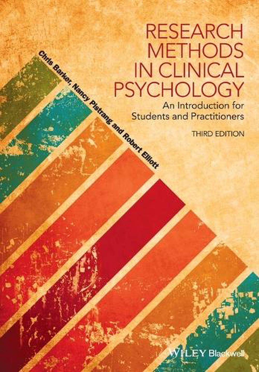 Research Methods in Clinical Psychology - An Introduction for Students and Practitioners, ...