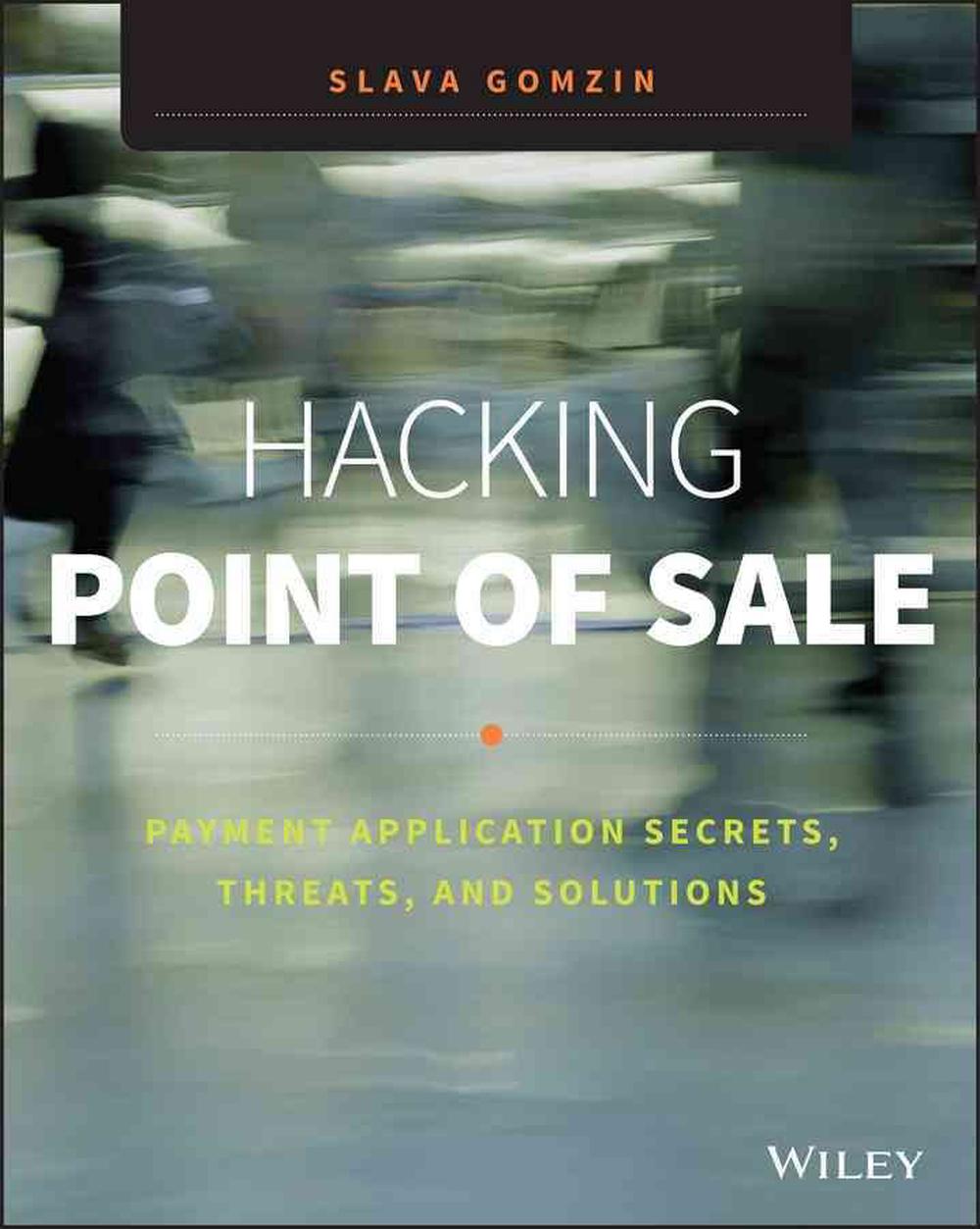 Hacking Point of Sale, 9781118810118