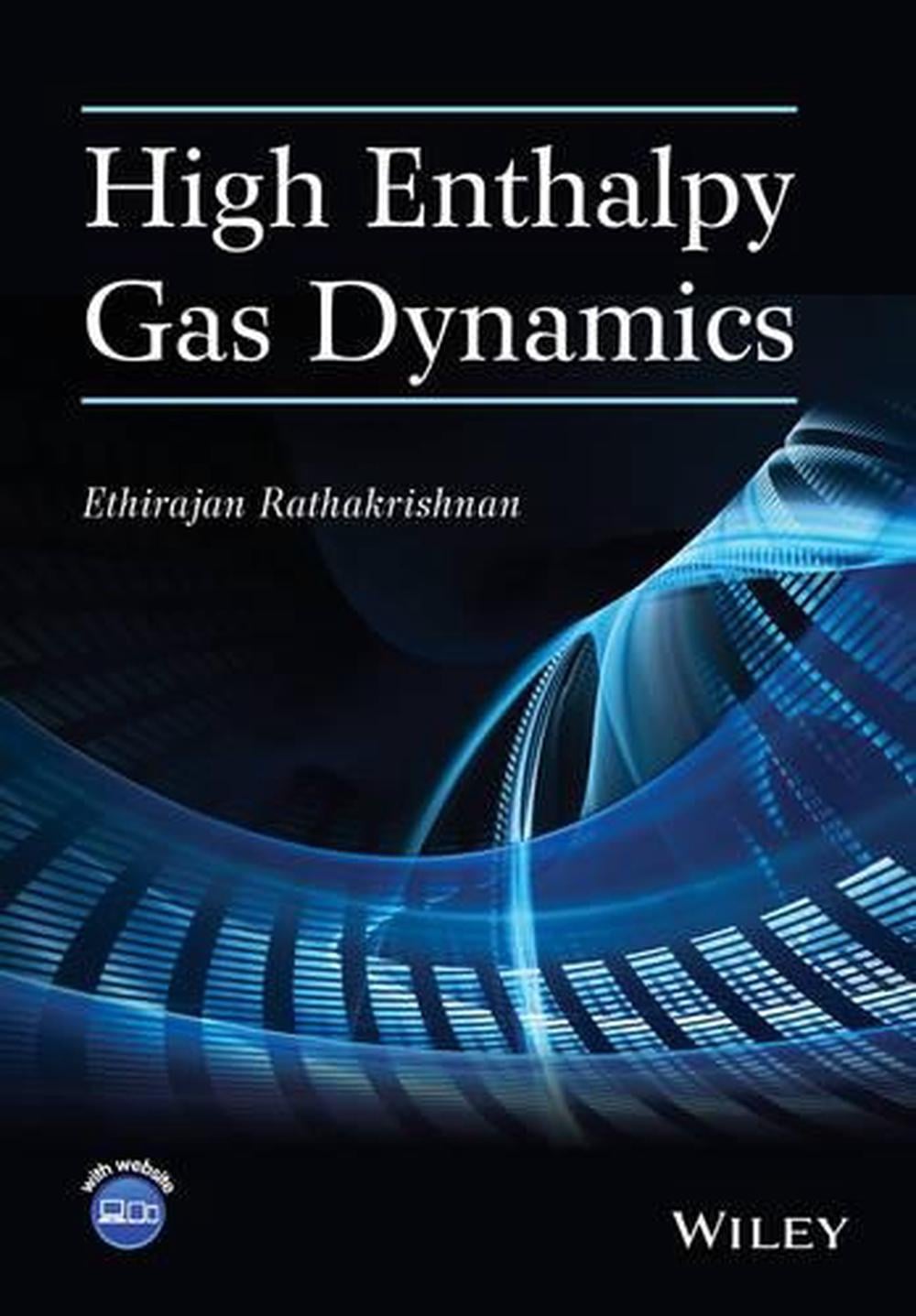 High Enthalpy Gas Dynamics by Ethirajan Rathakrishnan, Hardcover, 9781118821893 | Buy online at ...