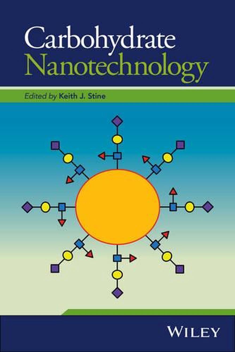 Carbohydrate Nanotechnology, 1st Edition, 9781118860533