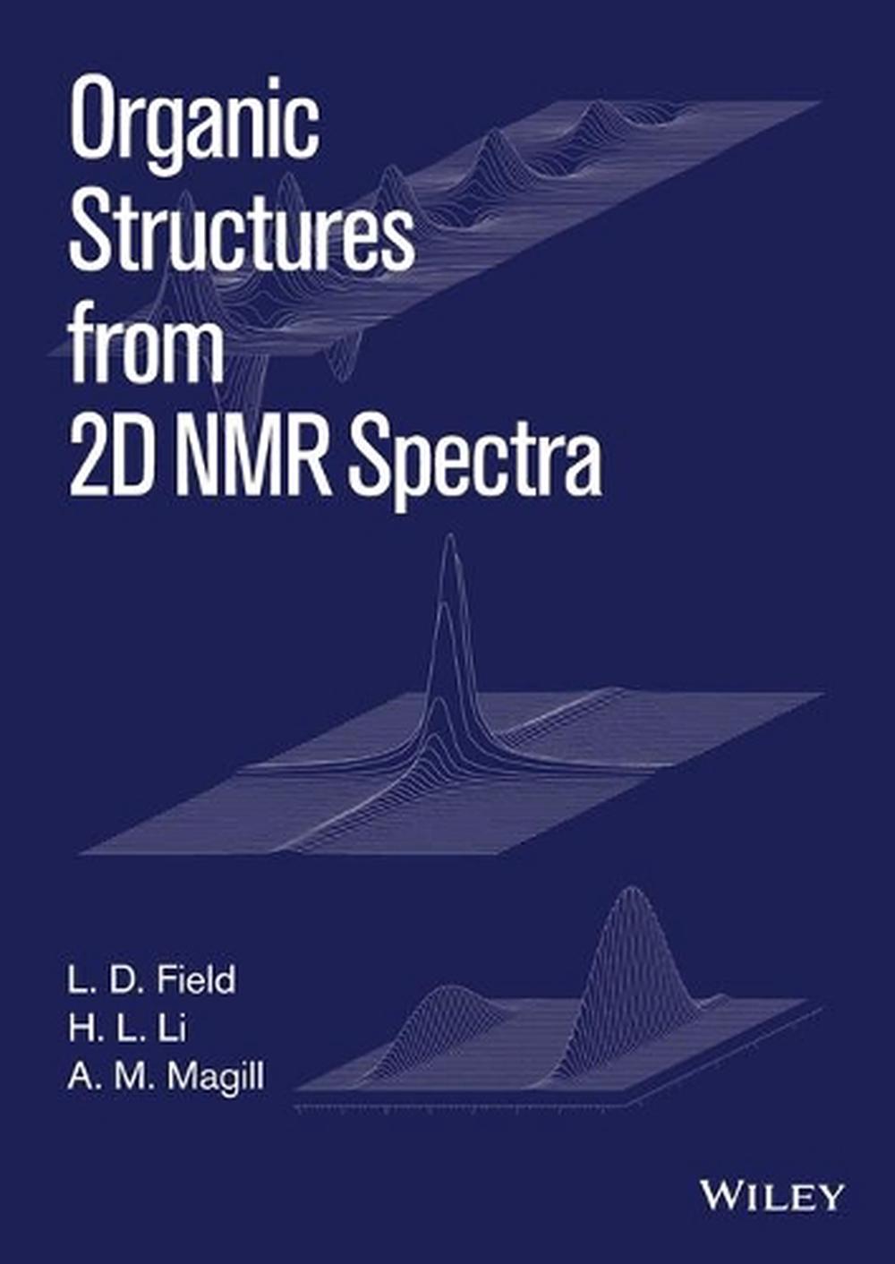 Organic Structures from 2D NMR Spectra, 1st Edition, 9781118868942