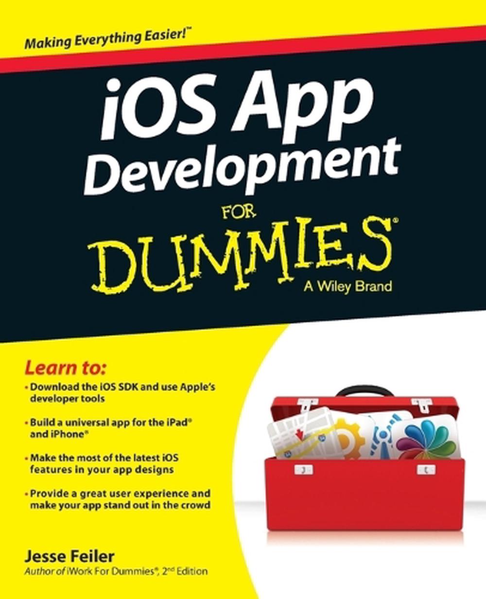 iOS App Development For Dummies, 9781118871058