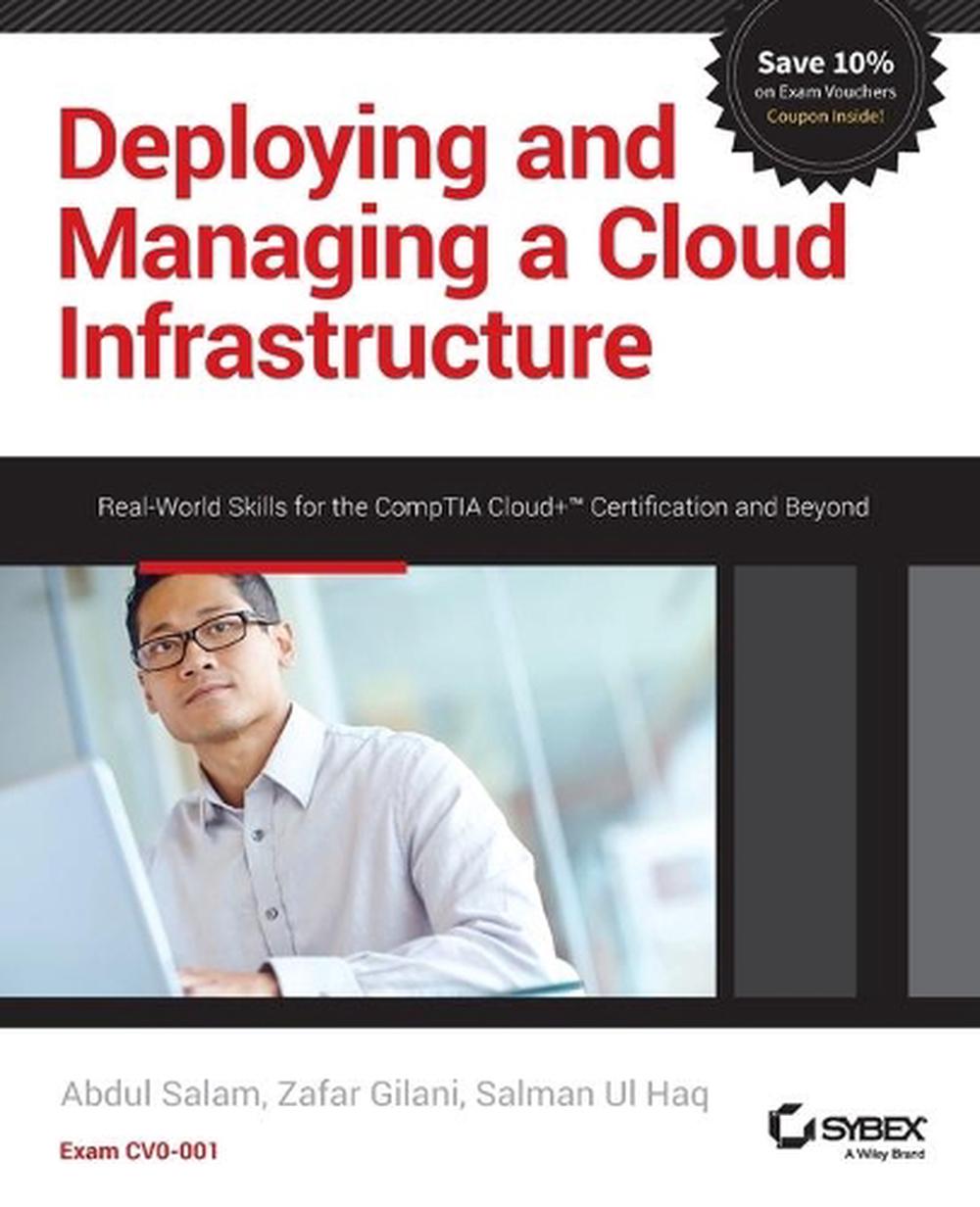 Deploying and Managing a Cloud Infrastructure, 9781118875100
