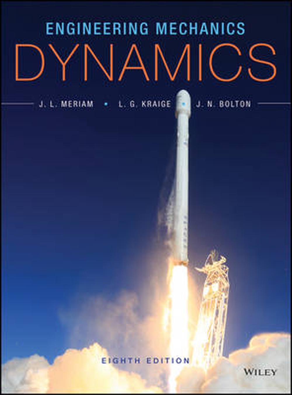 Engineering Mechanics-dynamics, Eighth Edition, 8th Edition By J.L ...