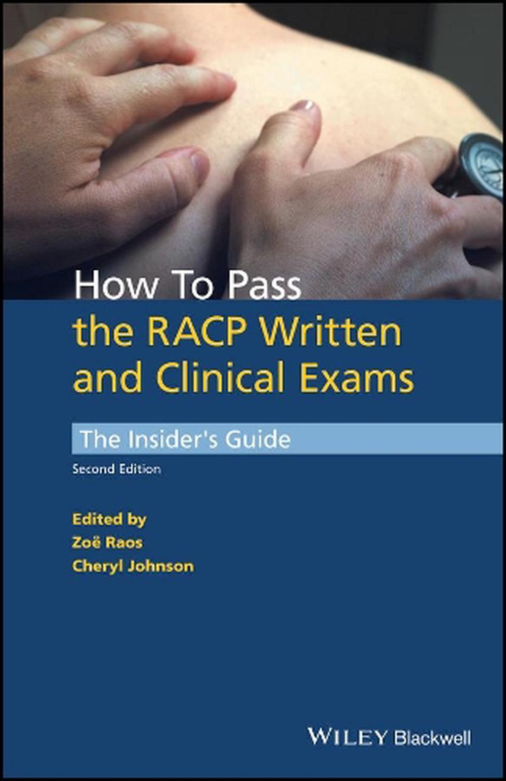 How to Pass the RACP Written and Clinical Exams, 2nd Edition, 9781118892633
