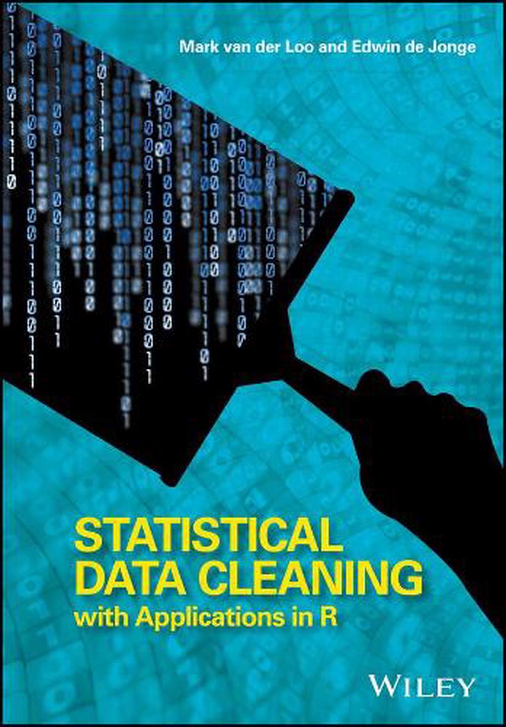 Statistical Data Cleaning with Applications in R, 9781118897157