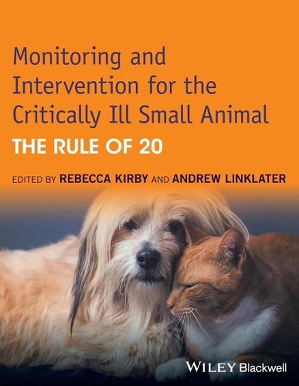 Monitoring and Intervention for the Critically Ill Small Animal by