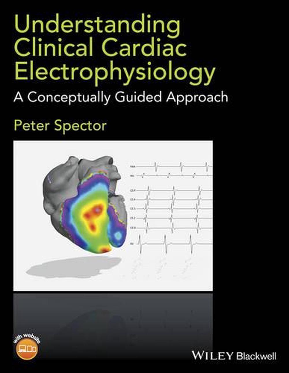 Understanding Clinical Cardiac Electrophysiology, 1st Edition, 9781118905494