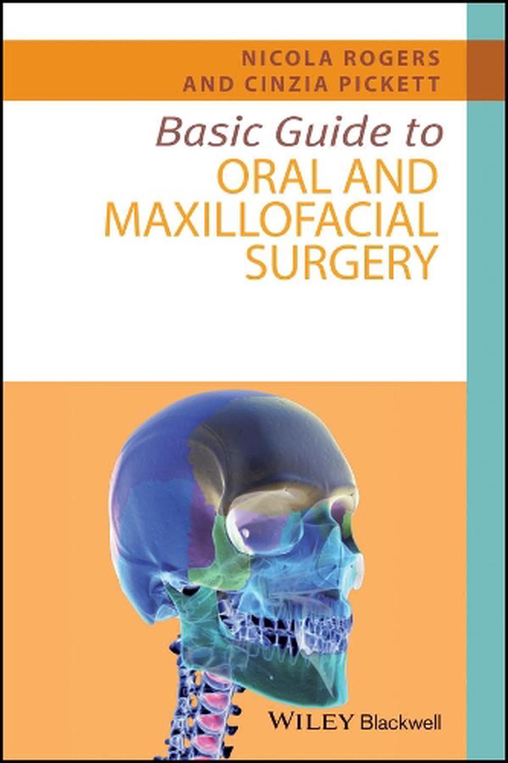 Basic Guide to Oral and Maxillofacial Surgery, 9781118925072