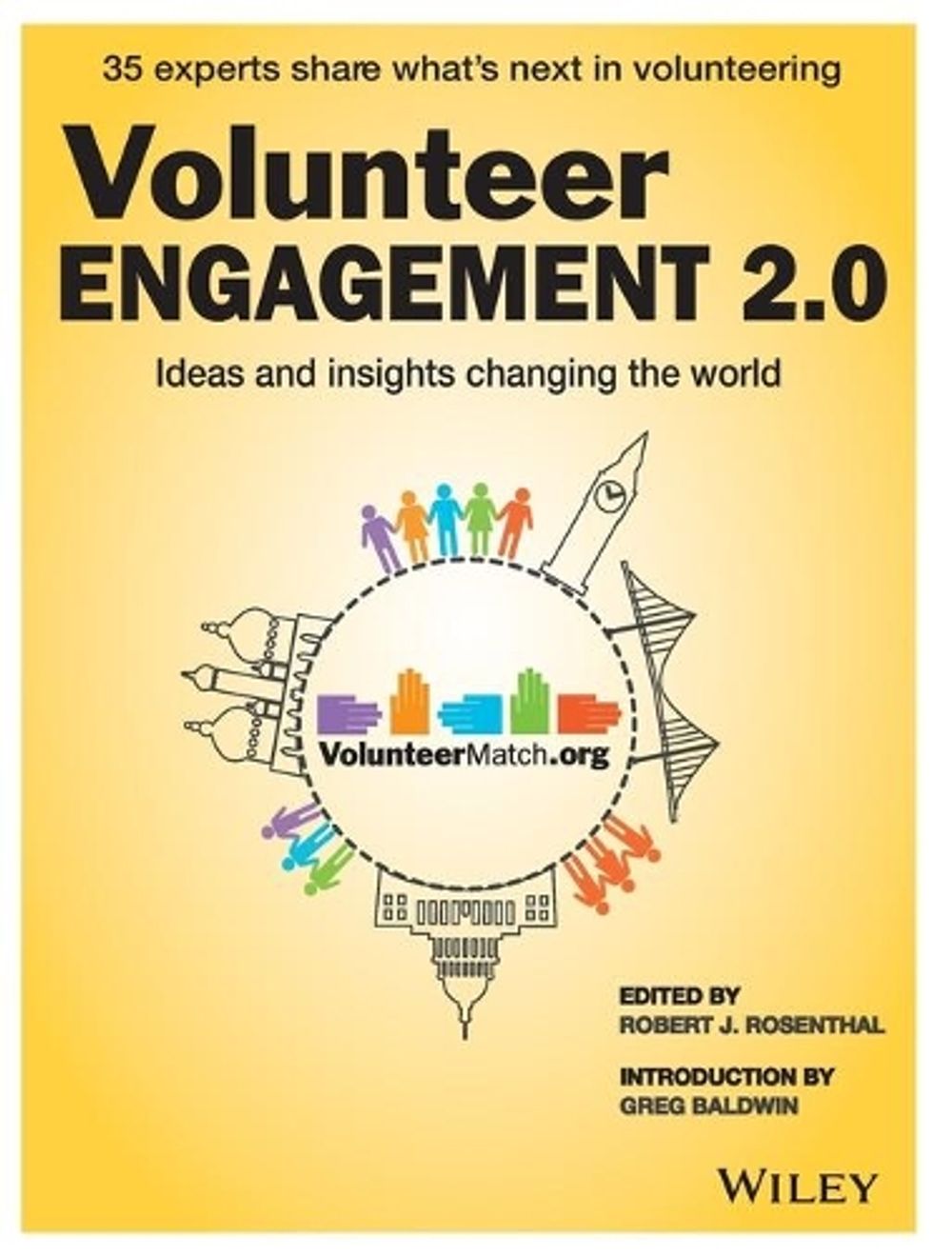 Volunteer Engagement 2.0, 1st Edition by Robert J. Rosenthal - ISBN: 9781118931882