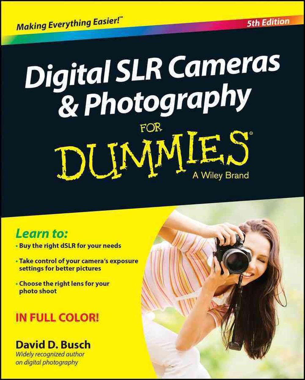 Digital SLR Cameras & Photography For Dummies, 5th Edition, 9781118951293