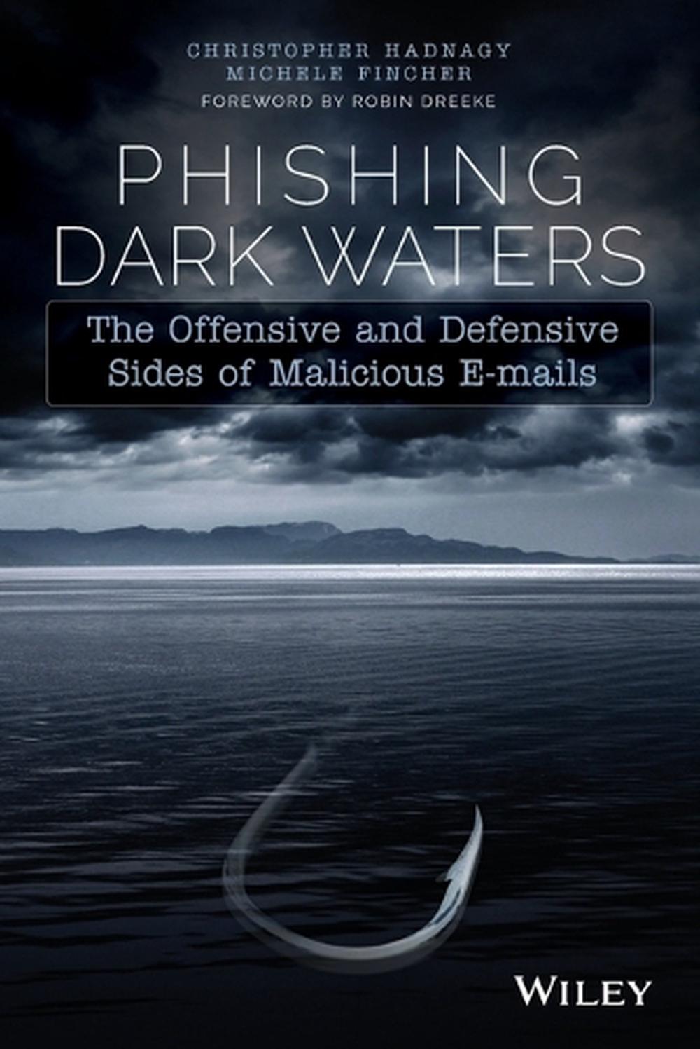 Phishing Dark Waters, 1st Edition, 9781118958476