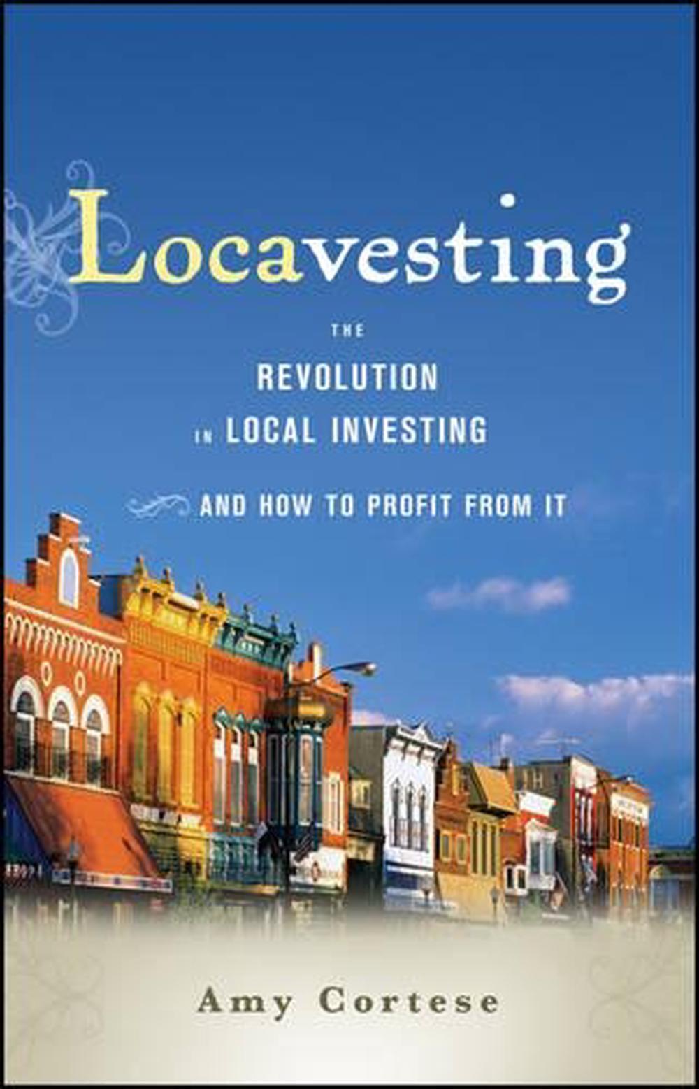 Locavesting, 1st Edition, 9781118972731