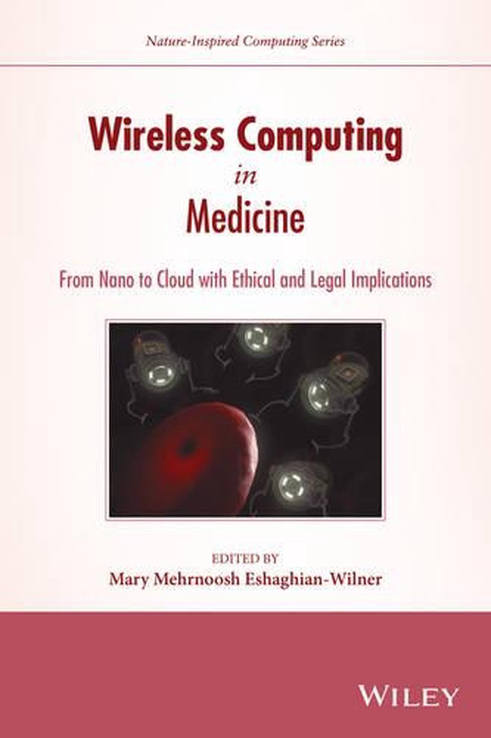 Wireless Computing in Medicine, 9781118993590