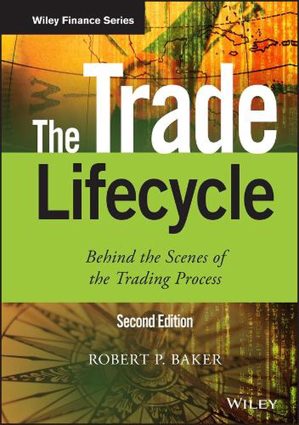 The Trade Lifecycle, 9781118999462