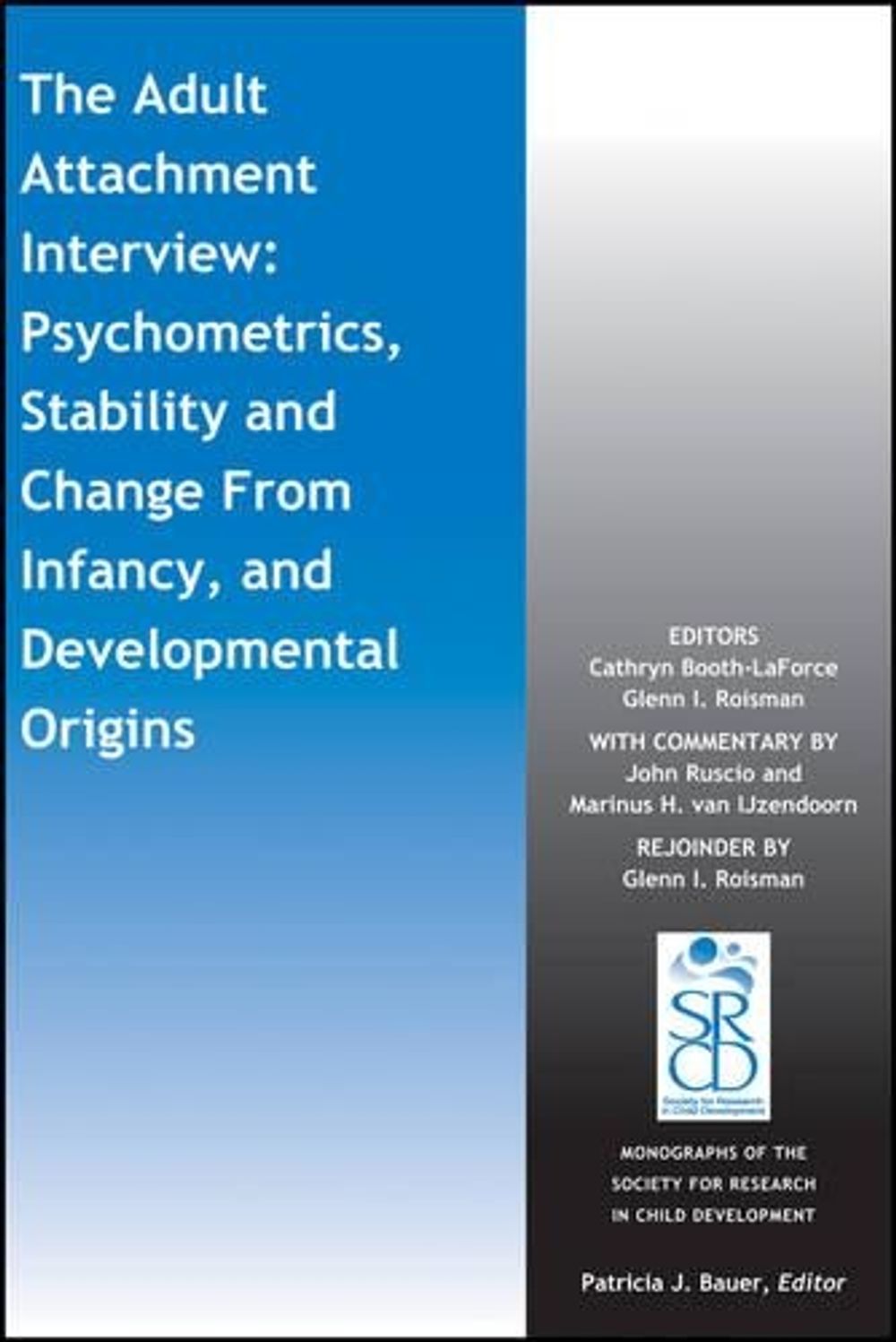 The Adult Attachment Interview, 3rd Edition by Cathryn BoothLaForce
