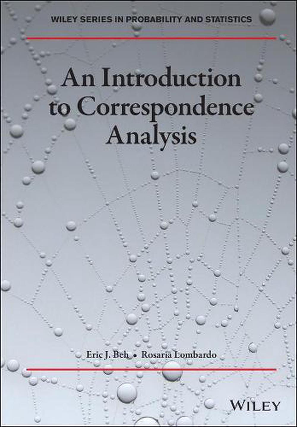 An Introduction to Correspondence Analysis, 9781119041948