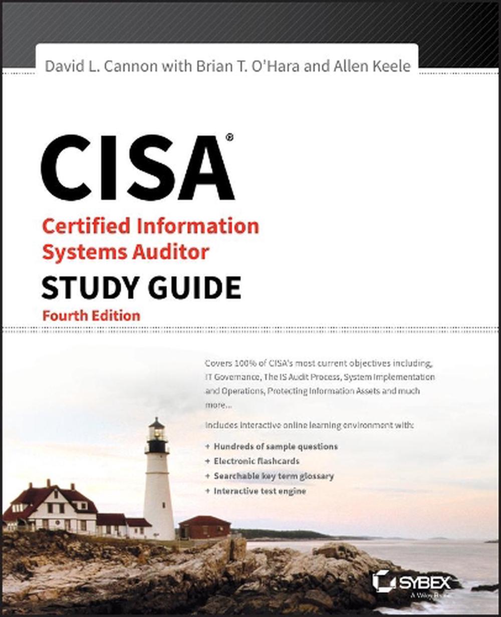 CISA Certified Information Systems Auditor Study Guide, 4th Edition, 9781119056249