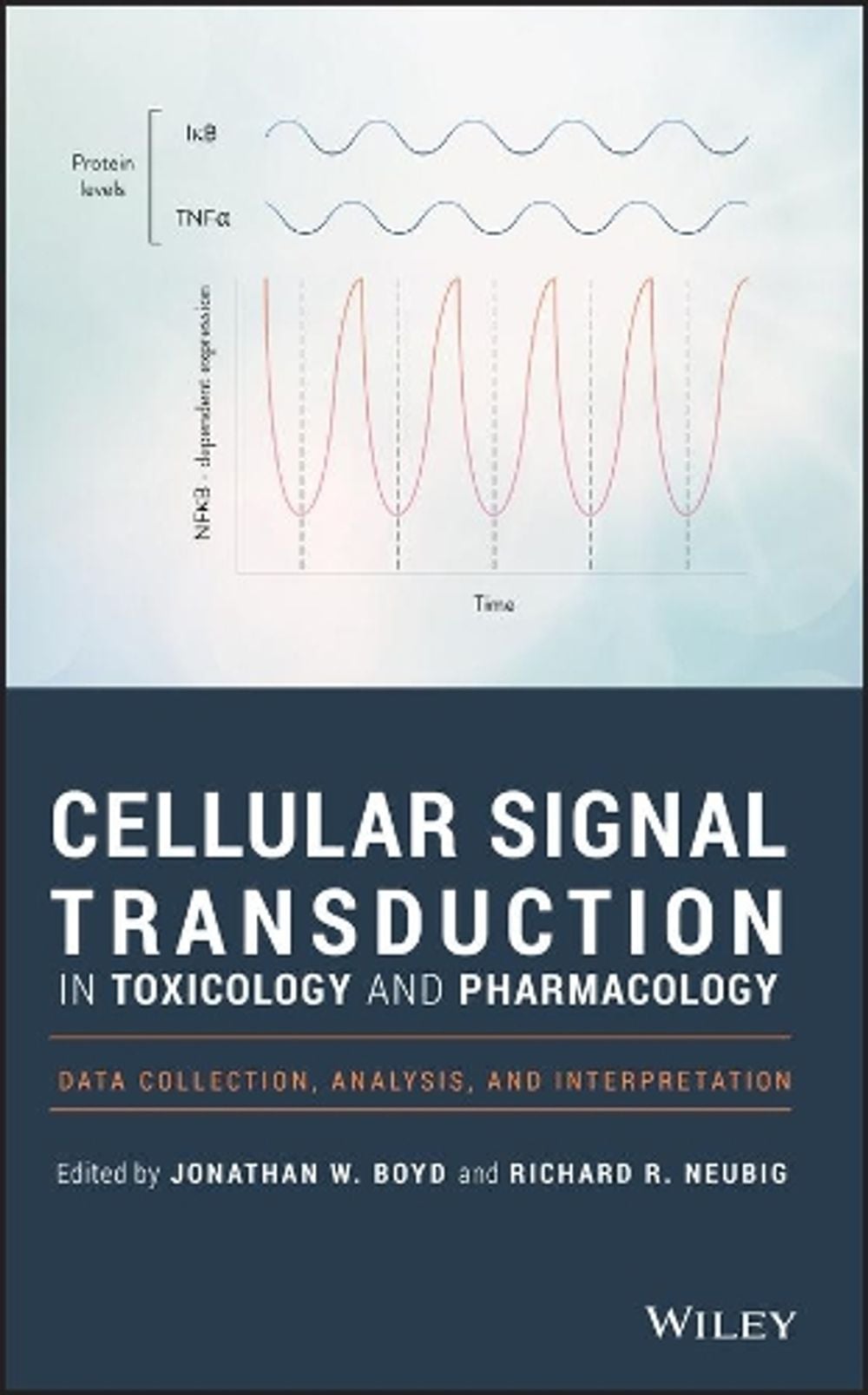 Cellular Signal Transduction in Toxicology and Pharmacology by Jonathan W. Boyd - ISBN: 9781119060260