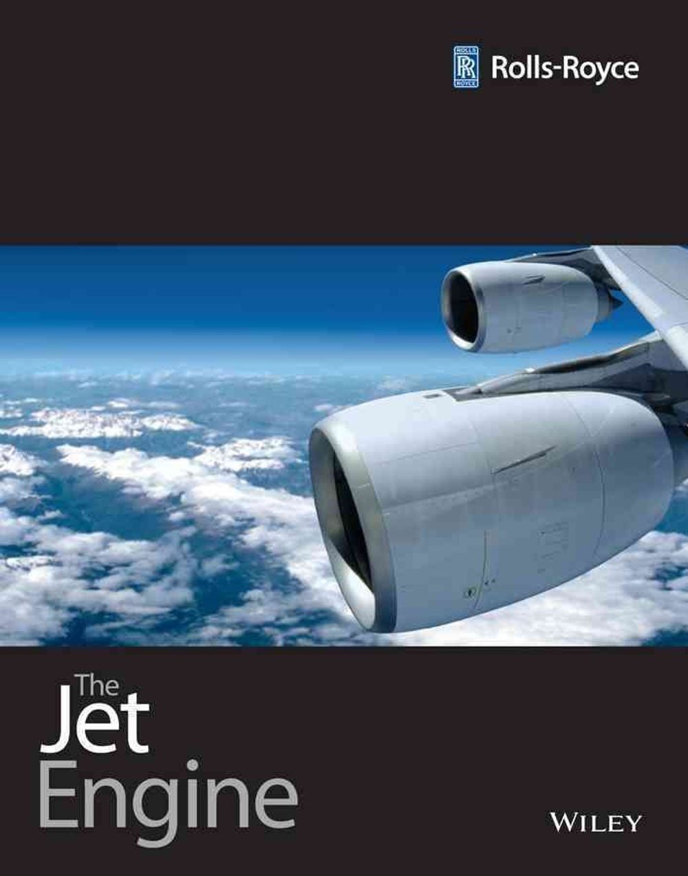 The Jet Engine, 5th Edition by Rolls Royce - ISBN: 9781119065999