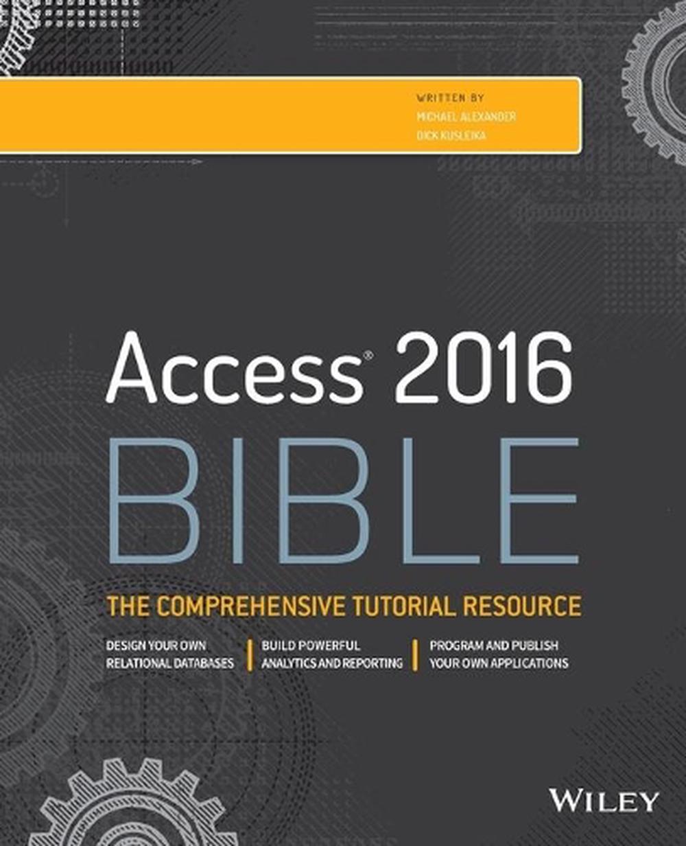 Access 2016 Bible, 9781119086543
